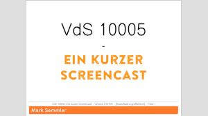 Standbild von [15-min-Screencast]<br>VdS 10005